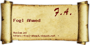 Fogl Ahmed névjegykártya